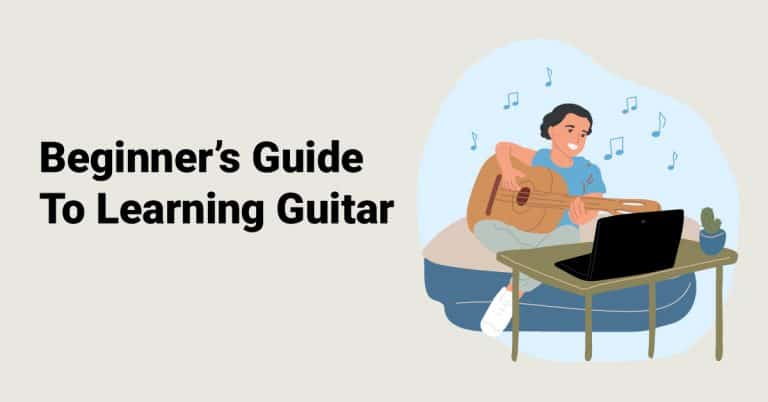 A Beginner's Guide To Playing Guitar