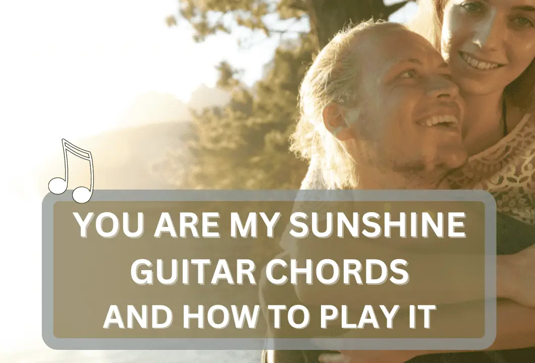 Chords. Lyrics. ' You are my sunshine 